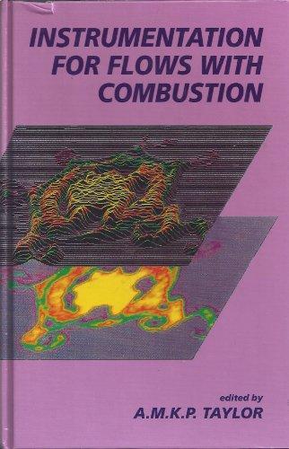 Book Instrumentation for Flows With Combustion (Combustion Treatise) free