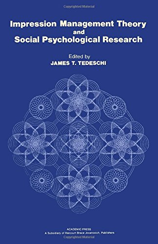 Book Impression Management Theory and Social Psychological Research free