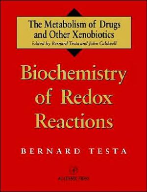 Book Biochemistry of Redox Reactions (Metabolism of Drugs and Other Xenobiotics) free