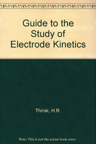 Book A guide to the study of electrode kinetics free