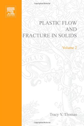 Book Plastic Flow and Fracture in Solids free