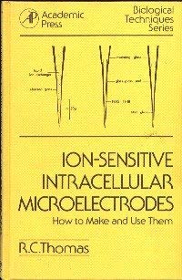 Book Ion-sensitive Intracellular Microelectrodes: How To Make And Use Them (biological Techniques Series) free