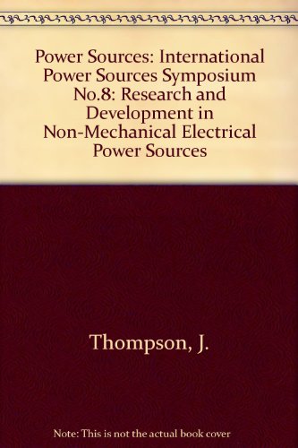 Book Power Sources 8: Research And Development In Non-mechanical Electrical Power Sources (no.8) free