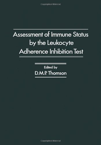 Book Assessment of Immune status by the Leukocyte Adherence Inhibition Test free