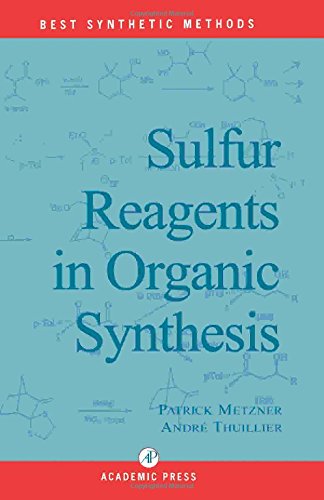 Book Sulfur Reagents In Organic Synthesis (best Synthetic Methods) free
