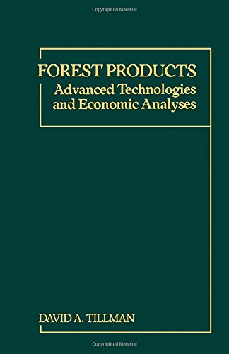 Book Forest Products: Advanced Technologies and Economic Analyses free