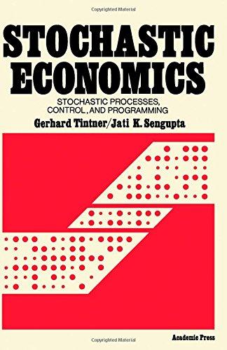 Book Stochastic economics; stochastic processes, control, and programming free