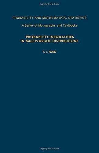 Book Probability Inequalities in Multivariate Distributions (Probability and mathematical statistics) free
