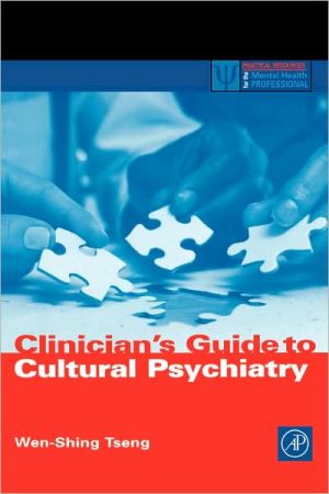 Book Clinician's Guide to Cultural Psychiatry (Practical Resources for the Mental Health Professional) free