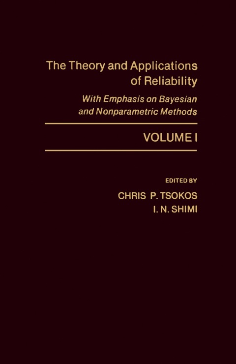 Book The theory and applications of reliability with emphasis on Bayesian and nonparametric methods (v. 1) free
