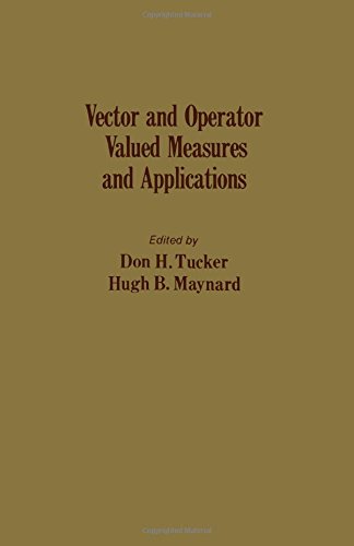Book Vector and operator valued measures and applications free