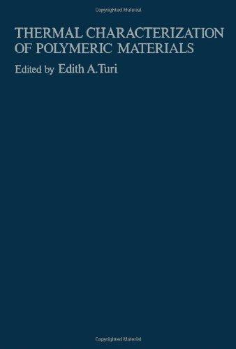 Book Thermal Characterization of Polymeric Materials free