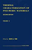 Book Thermal Characterization of Polymeric Materials, Two-Volume Set, Volume 1-2, Second Edition free