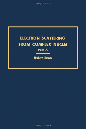 Book Electron Scattering From Complex Nuclei V36A (Pure and applied physics) free