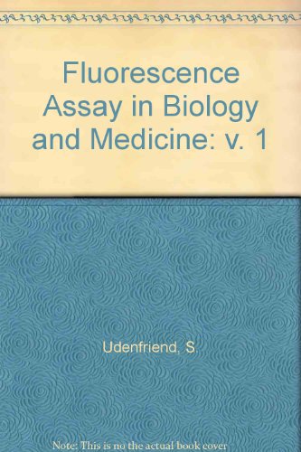 Book Fluorescence: Assay in Biology and Medicine (v. 1) free