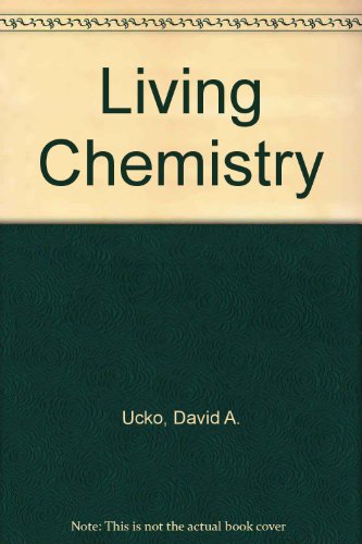Book Living Chemistry: An Introduction to General Organic and Biological Chemistry free