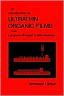 Book An Introduction to Ultrathin Organic Films: From Langmuir--Blodgett to Self--Assembly free