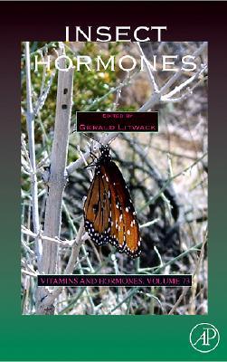 Book Insect Hormones (Volume 73) (Vitamins and Hormones, Volume 73) free