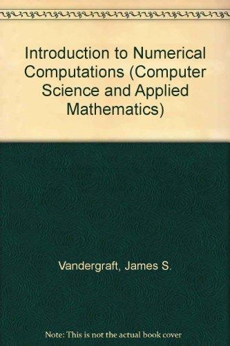 Book Introduction to numerical computations (Computer science and applied mathematics) free