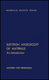 Book Electron Microscopy of Materials: An Introduction (Material science and technology series) free