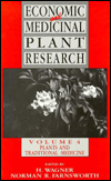 Book Economic And Medicinal Plant Research, Volume 4: Plants And Traditional Medicine free