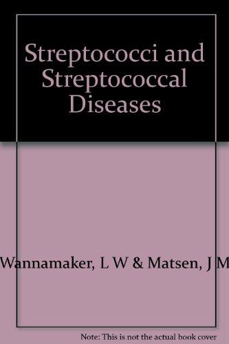 Book Streptococci And Streptococcal Diseases: Recognition, Understanding, And Management. Edited By Lewis W. Wannamaker [and] John M. Matsen free