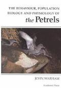 Book The Behaviour, Population Biology and Physiology of the Petrels free