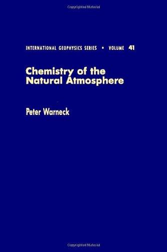 Book Chemistry of the Natural Atmosphere (International Geophysics, Vol 41) free