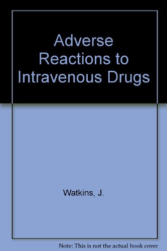 Book Adverse Reactions To Intravenous Drugs free