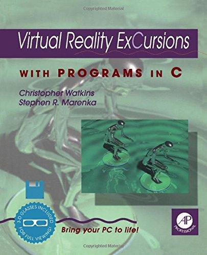 Book Virtual Reality Excursions: With Programs in C free