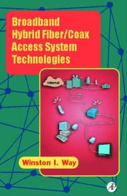 Book Broadband Hybrid Fiber/Coax Access System Technologies (Telecommunications) free