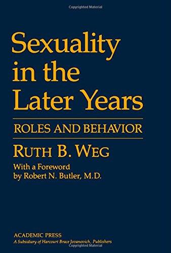 Book Sexuality in the Later Years: Roles and Behavior free