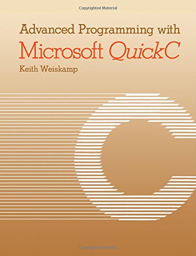 Book Advanced Programming with Microsoft QuickC free