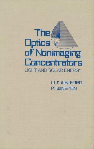 Book The Optics of Nonimaging Concentrators: Light and Solar Energy free