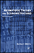 Book Asymptotic Theory for Econometricians: Revised Edition (Economic Theory, Econometrics, and Mathematical Economics) (Economic Theory, Econometrics, & Mathematical Economics) free