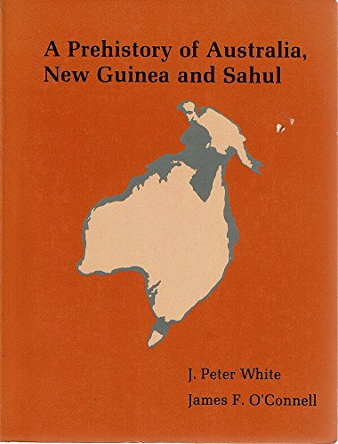 Book A prehistory of Australia, New Guinea, and Sahul free