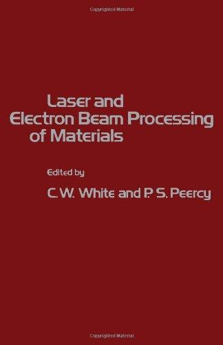 Book Laser and Electron Beam Processing of Materials free