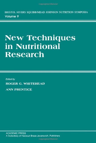 Book New Techniques in Nutritional Research (Bristol-myers Squibb Nutrition Symposia) free