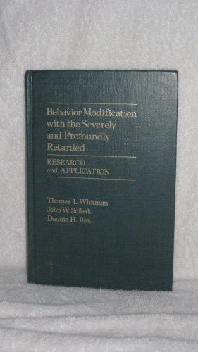 Book Behavior Modification With the Severely and Profoundly Retarded: Research and Application free