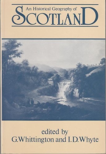 Book An Historical Geography of Scotland free Book An Historical Geography of Scotland free