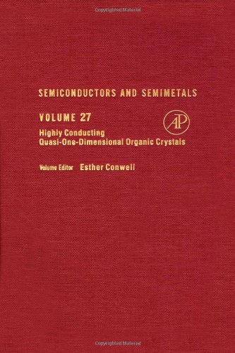 Book Semiconductors and Semimetals. Volume 27: Highly Conducting Quasi-One-Dimensional Organic Crystals (Semiconductors and Semimetals) free
