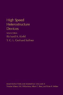 Book High Speed Heterostructure Devices (Volume 41) (Semiconductors and Semimetals, Volume 41) free