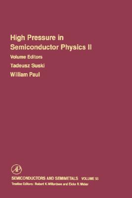 Book High Pressure in Semiconductor Physics II (Semiconductors and Semimetals) (Volume 55) free
