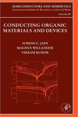 Book Conducting Organic Materials and Devices (Volume 81) (Semiconductors and Semimetals, Volume 81) free