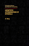 Book Asymptotic Approximations of Integrals (Computer Science and Scientific Computing) free