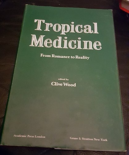 Book Tropical Medicine: From Romance to Reality free