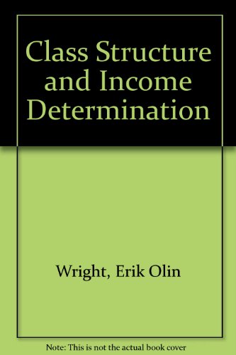 Book Class Structure and Income Determination (Institute for Research on Poverty Monograph) free