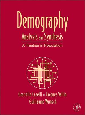 Book Demography: Analysis and Synthesis, Four Volume Set: A Treatise in Population free