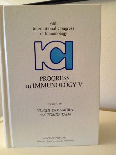 Book Progress In Immunology V: Fifth International Congress Of Immunology (international Congress Of Immunology//progress In Immunology) (v.5) free