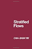 Book Stratified Flows (Applied mathematics and mechanics) free